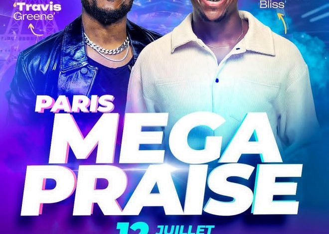 “Mega Praise” Concert in Paris: Profiling Key Performers Travis Greene and Moses Bliss and Event Rationale
