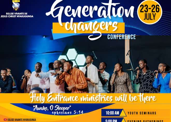 “Generation Changers” ni izina ry’igiterane Eglise Vivante Nyarugunga yateguye kigamije gukiza abantu ububata bw’icyaha