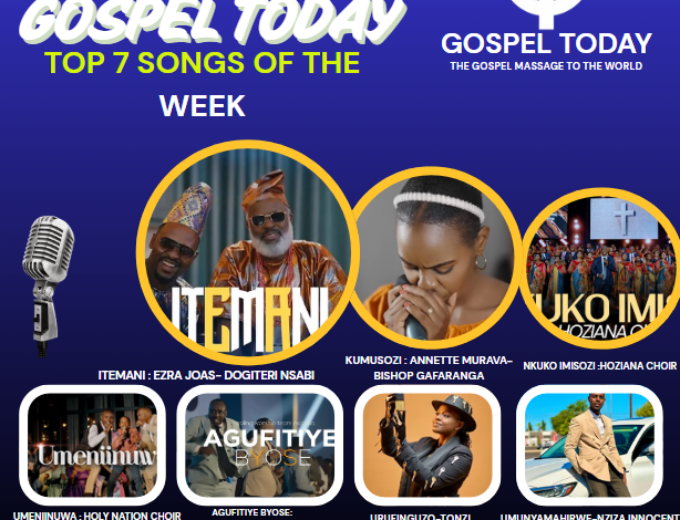 Top 7 indirimbo nshya zikomeje kwigarurira imitima y’abakunzi ba gospel icyi cyumweru mu Rwanda