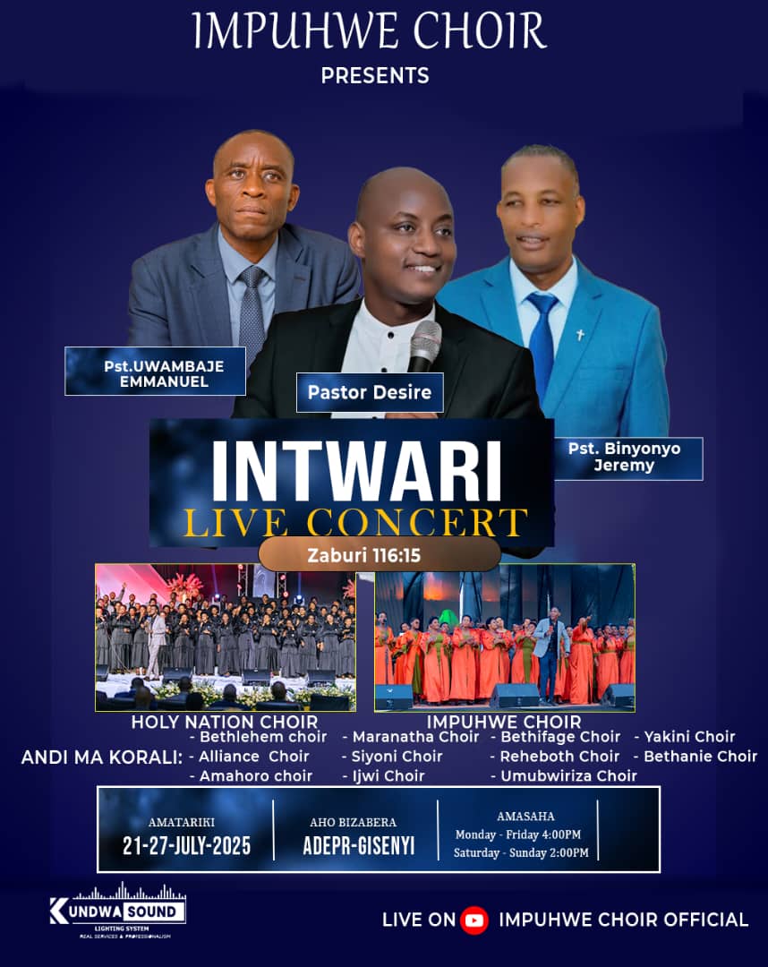 INTWARI LIVE CONCERT: Korali IMPUHWE mu minsi 7 y’ivugabutumwa ryuzuye imbaraga