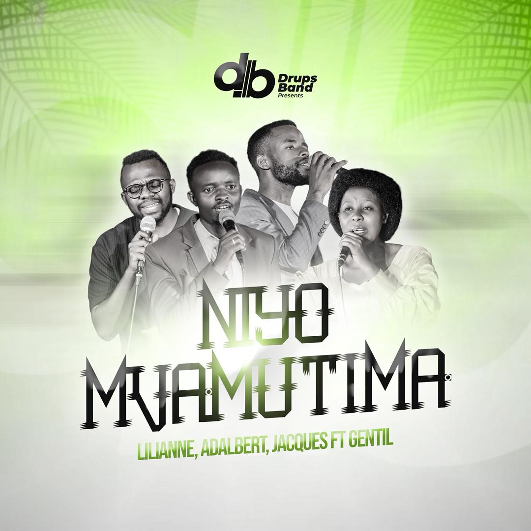NIYO MVAMUTIMA: drups band yongeye kwerekana urukundo rw’Imana mu ndirimbo nshya ituje kandi ikomanga ku mutima