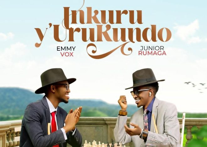 Junior Rumaga na Emmy Vox Bashyize Hanze ‘Inkuru y’Urukundo’ Ihuriza hamwe Ubusizi no kuramya Imana