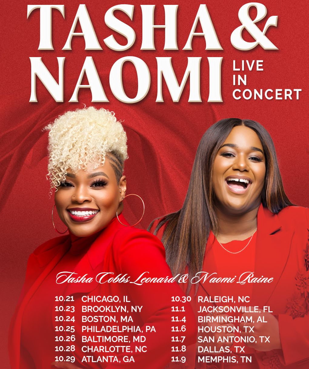 Tasha Cobbs Leonard & Naomi Raine Unite for Powerful Live Worship Tour Across the U.S.