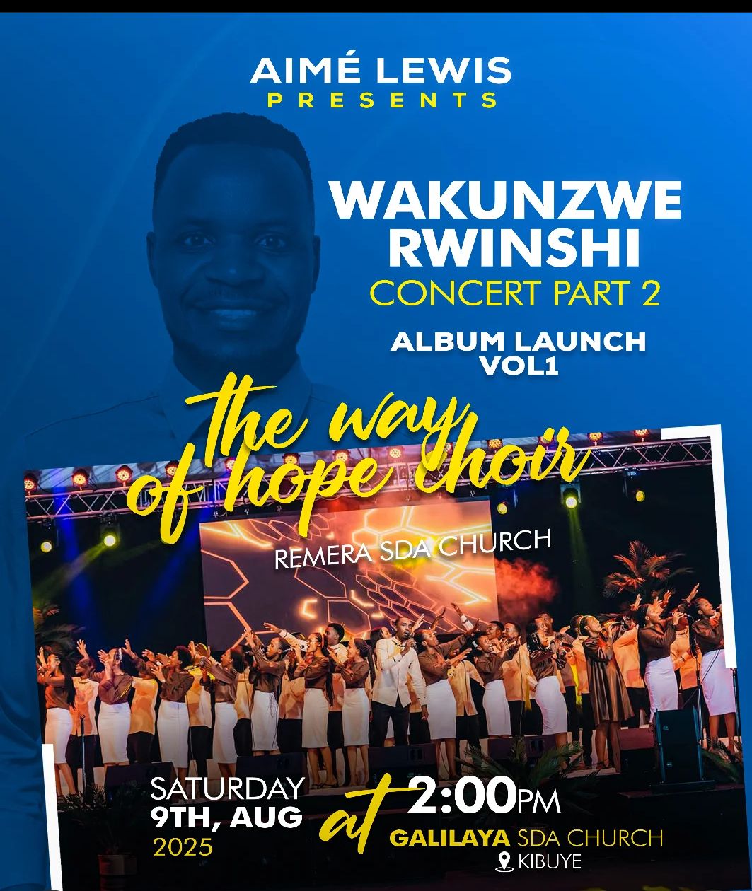 Aimé Lewis na The Way of Hope Choir basusurutsa Kibuye mu gitaramo ‘Wakunzwe Rwinshi Concert Part 2