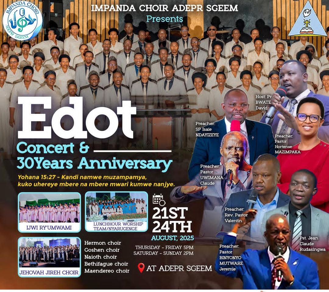Impanda Choir ADEPR SGEEM yatangaje abatumirwa bose betegerejwe mu gitaramo gikomeye cyo kwizihiza imyaka 30 y’ivugabutumwa – “Edot Concert”