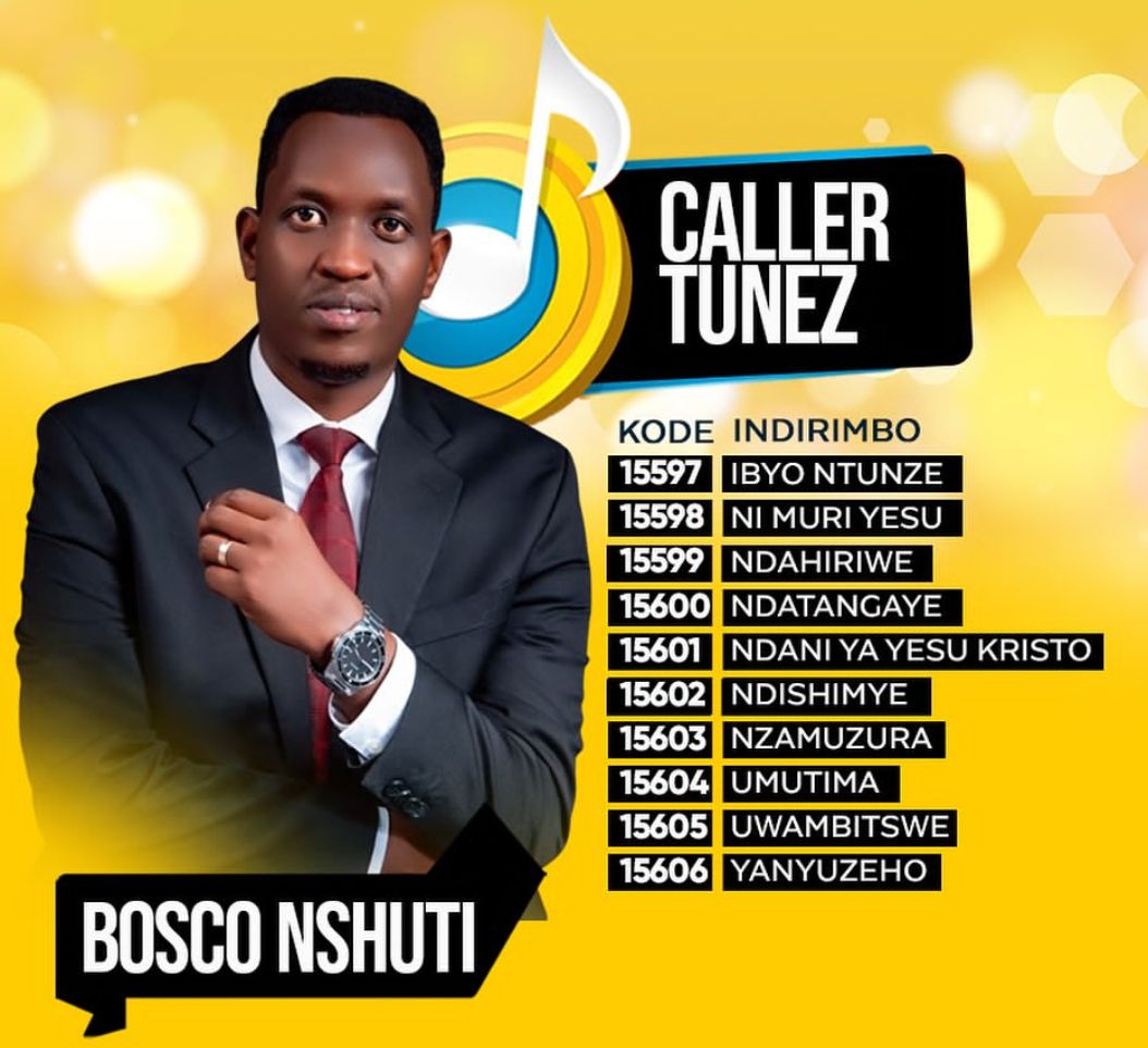 Turn Every Ring into Praise with Bosco Nshuti’s MTN Caller Tunes