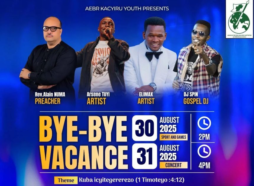 Bye-Bye Vacance’: Urubyiruko rwa AERB Kacyiru rugiye guhuza imyidagaduro n’ivugabutumwa