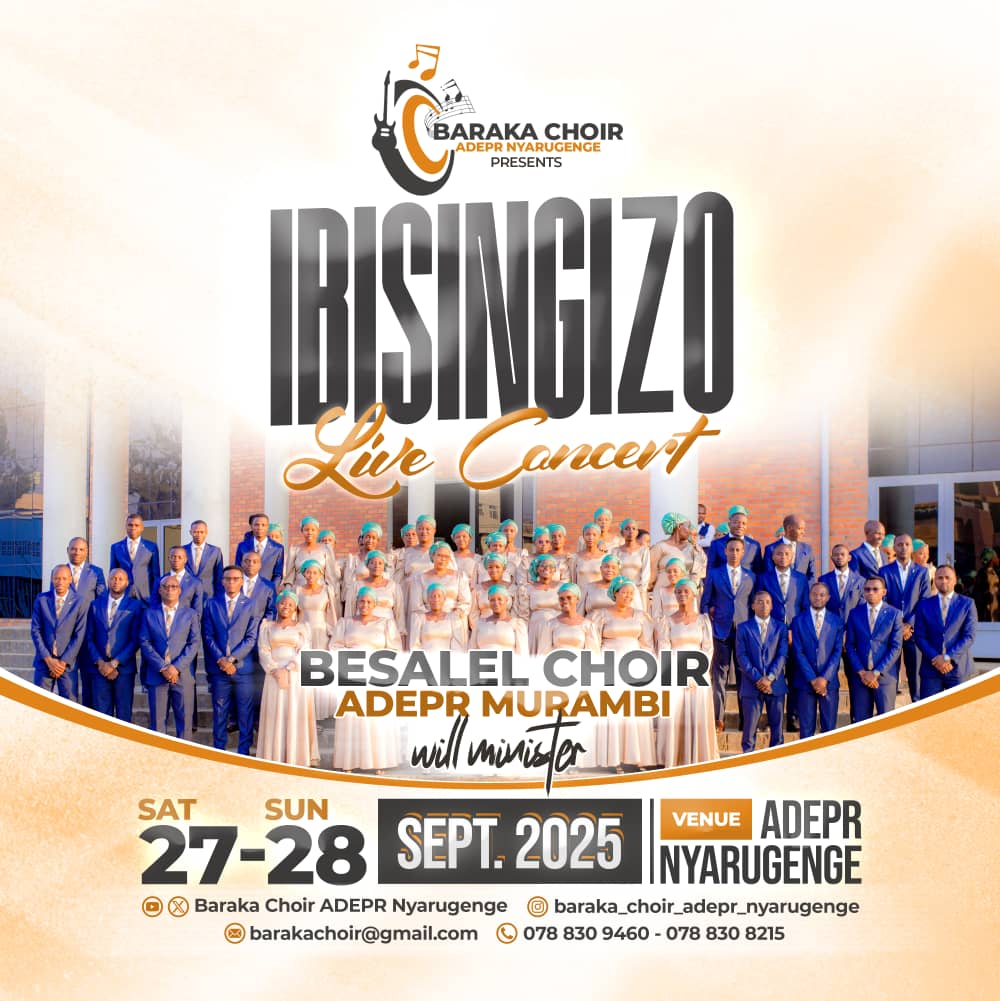 “Ibisingizo Live Concert” Korali Besalel izafatanya na Korali Baraka guhembura imitima mu gitaramo gitegerejwe na benshi