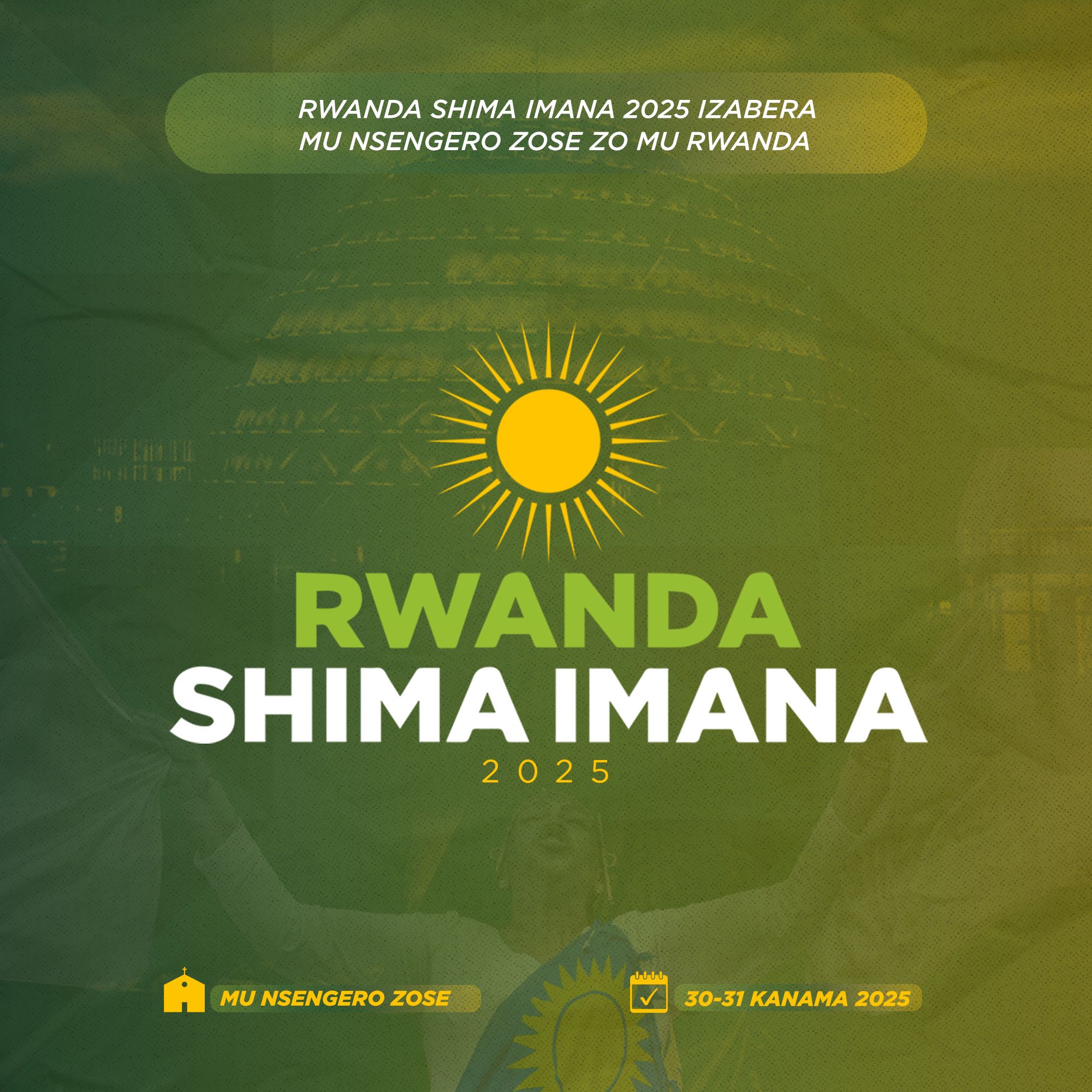 Rwanda Shima Imana 2025 iragarutse! Gushimira Imana kurwego rw’igihugu bizakorwa muryo bushya