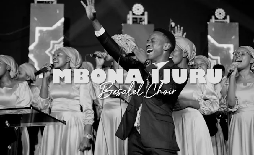 “Mbona Ijuru”: Indirimbo nshya ya Besalel Choir yibutsa abizera iby’isezerano ryo guturana n’Imana