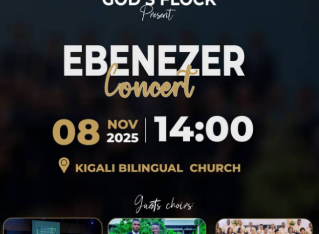 Igitaramo “Ebenezer Concert” kizizihirizwamo Isabukuru y’imyaka 30 God’s Flock Choir imaze ikora umurimo w’ivugabutumwa