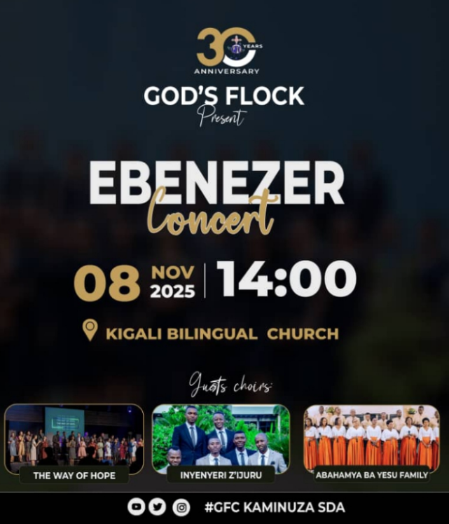 Igitaramo “Ebenezer Concert” kizizihirizwamo Isabukuru y’imyaka 30 God’s Flock Choir imaze ikora umurimo w’ivugabutumwa