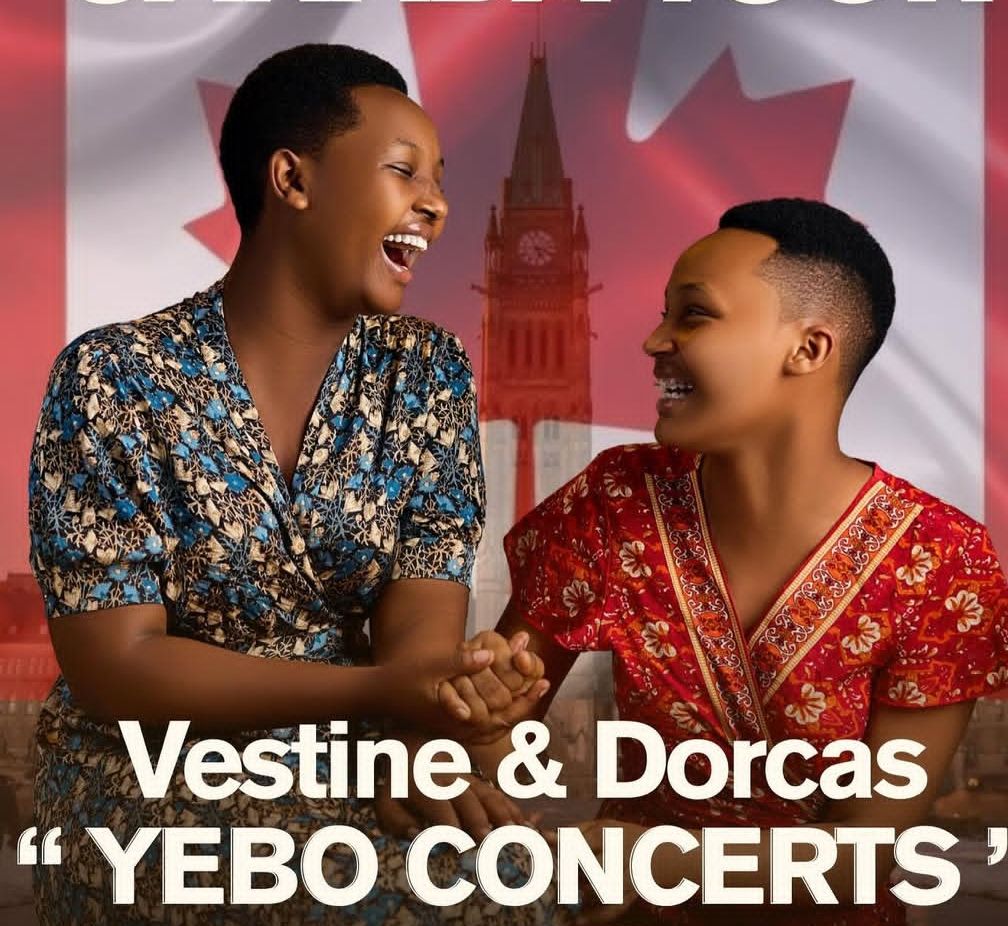 Vestine na Dorcas bategerejwe muri Canada muri “YEBO Concerts”: Urugendo rushya rwo kugeza ubutumwa bwiza ku isi hose