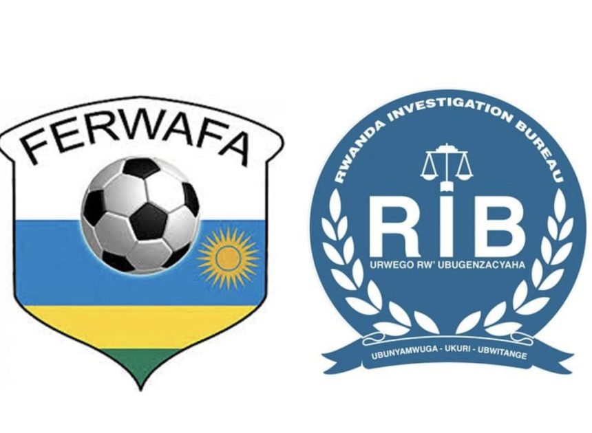 FERWAFA iri mu biganiro na RIB mu bufatanye bwo kurwanya ibyaha muri ruhago