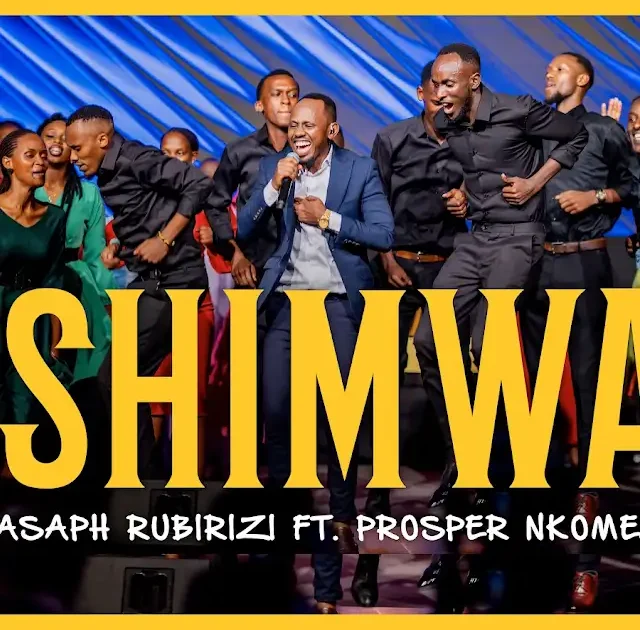 Asaph Rubirizi afatanyije na Prosper Nkomezi bashyize hanze indirimbo nshya bise “Shimwa”