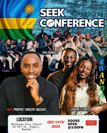 Seek Conference 2025: Chryso Ndasingwa, Sharon Gatete na True Promises mu Ijoro ryo Kwakira Imbaraga n’Ihishurirwa Rishya