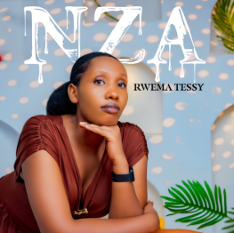 Indirimbo “Nza” ya Tessy Rwema igaruka ku migambi myiza Imana yateguriye abana bayo