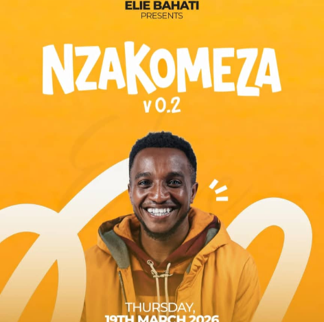 Elie Bahati ategerejwe muri NZAKOMEZA v0.2 igitaramo cyitezweho kuba isoko yo gukira Kwa benshi
