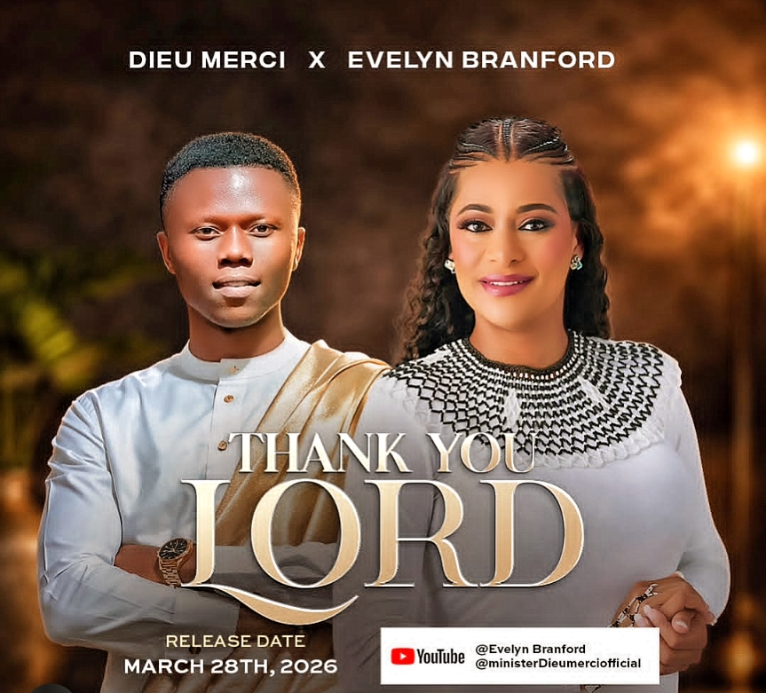 Dieu Merci and Evelyn Branford Set to Release Powerful Worship Song “Thank You Lord”