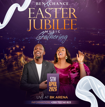 Ben na Chance bagiye kwizihiriza Pasika muri BK Arena mu gitaramo gikomeye cya “Easter Jubilee Music Gathering”