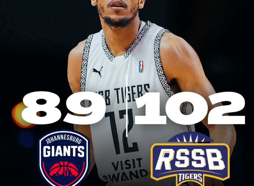 RSSB Tigers Make History, Advance to BAL 2026 Playoffs After Defeating Joburg Giants