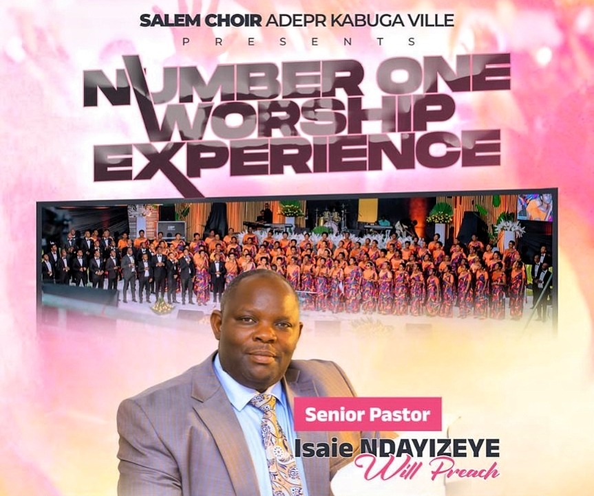 Umwihariko w’igitaramo”Number One Worship Experience”  Kiri gutegurwa na Korali Salem ADEPR Kabuga