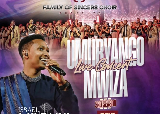 Ku nshuro ya mbere, Israel Mbonyi agiye kuririmba mu Umuryango Mwiza Live Concert, igitaramo cyateguwe na Family of singers choir