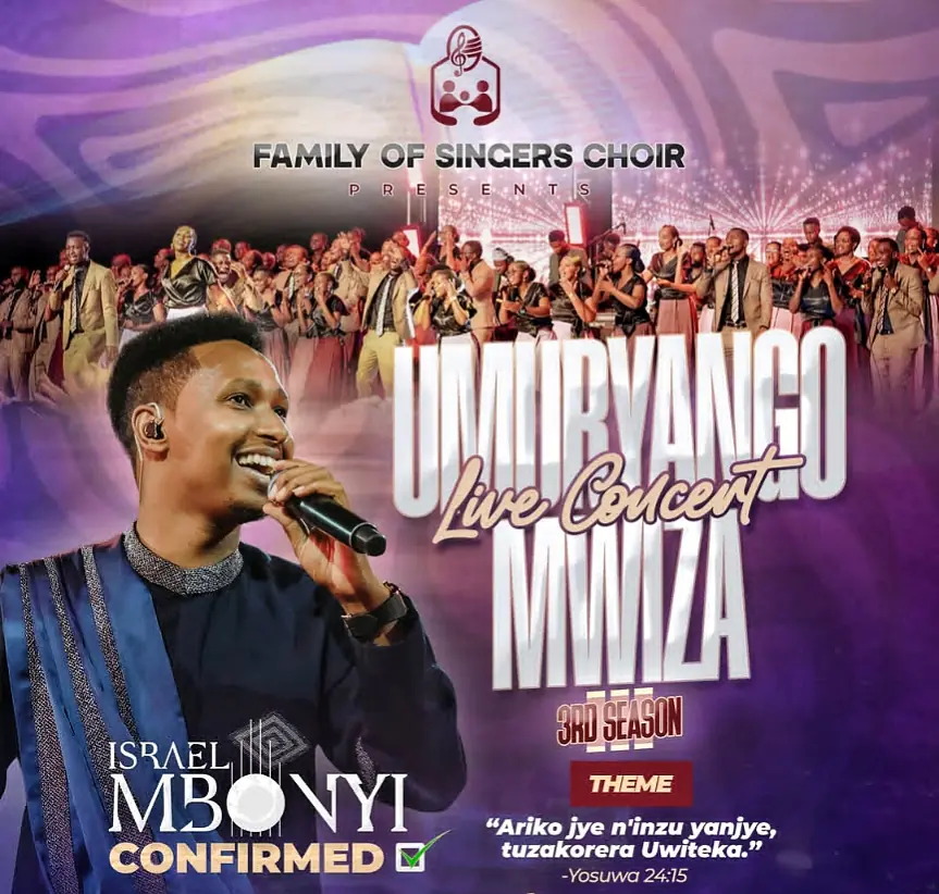 Ku nshuro ya mbere, Israel Mbonyi agiye kuririmba mu Umuryango Mwiza Live Concert, igitaramo cyateguwe na Family of singers choir