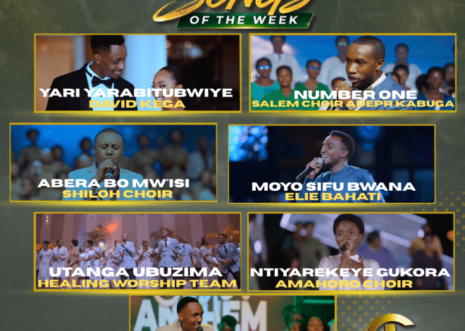 TOP 7 Gospel Songs of the Week: Indirimbo nshya zikomeje gufasha abakristo kuramya no guhimbaza Imana